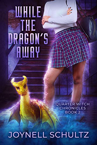 Book Cover While the Dragon's Away (Quarter Witch Chronicles Book 2)