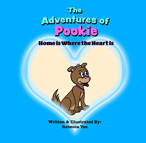 The Adventures of Pookie: Home is Where the Heart is