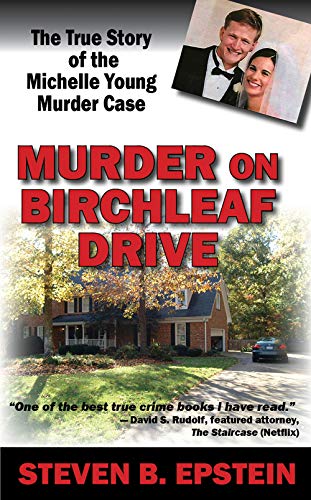 Book Cover Murder on Birchleaf Drive: The True Story of the Michelle Young Murder Case
