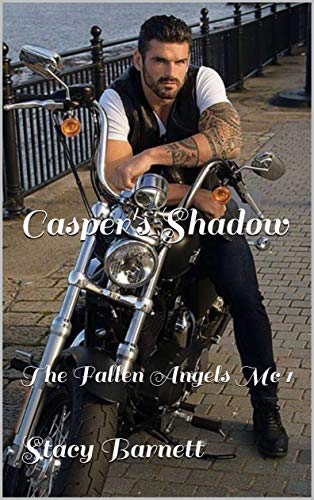 Casper's Shadow: The Fallen Angels Mc 1