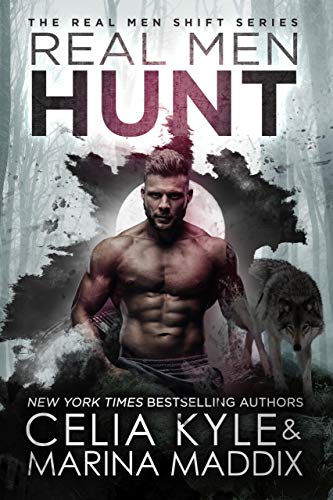 Book Cover Real Men Hunt (Soren Pack | Paranormal Werewolf Romance) (Real Men Shift Book 7)