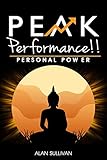 Peak Performance!!: Personal Power