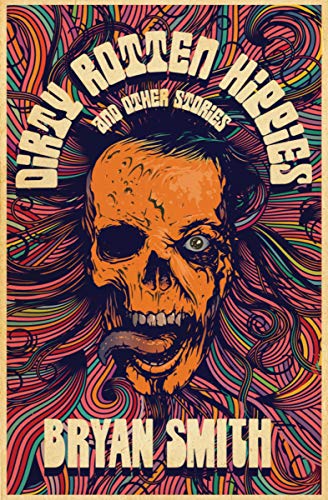 Book Cover Dirty Rotten Hippies and Other Stories