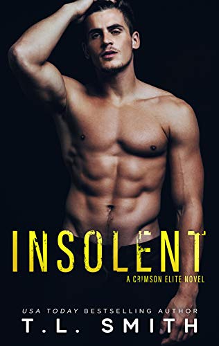 Insolent (A Crimson Elite Novel Book 4)