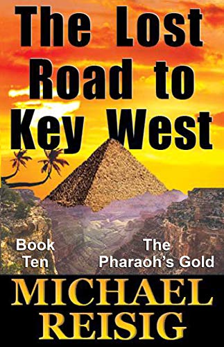 Book Cover The Lost Road To Key West (THE ROAD TO KEY WEST Book 10)