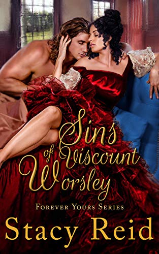 The Sins of Viscount Worsley (Forever Yours Book 8)