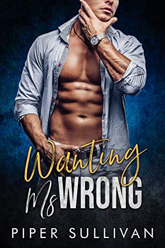 Book Cover Wanting Ms Wrong: A Second Chance Baby Romance (Small Town Protectors Book 4)