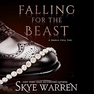 Falling for the Beast: A Modern Fairy Tale Duet, Book 2