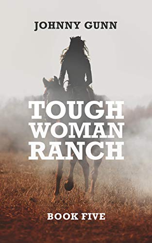 Book Cover Tough Woman Ranch: A Terrence Corcoran Western