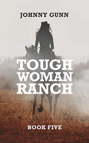 Tough Woman Ranch: A Terrence Corcoran Western