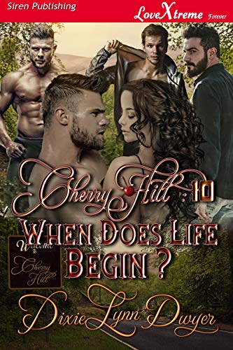 Book Cover Cherry Hill 10: When Does Life Begin? [Cherry Hill 10] (Siren Publishing LoveXtreme Forever)