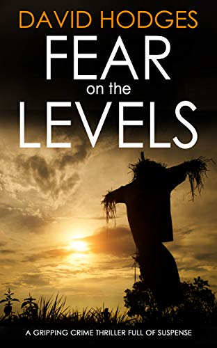 Book Cover FEAR ON THE LEVELS a gripping crime thriller full of suspense (Detective Kate Hamblin mystery Book 3)