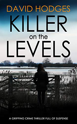 Book Cover KILLER ON THE LEVELS a gripping crime thriller full of suspense (Detective Kate Hamblin mystery Book 4)