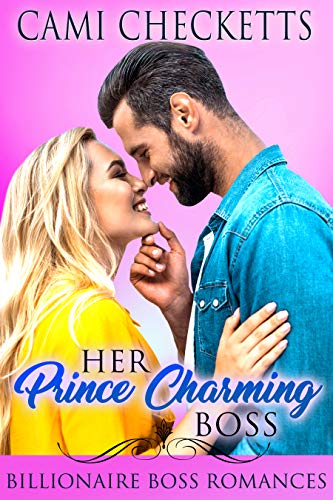 Her Prince Charming Boss: Billionaire Boss Romances
