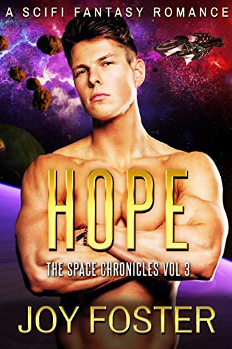 Hope: A SciFi Alien Romance (Rocket Man Book 2)