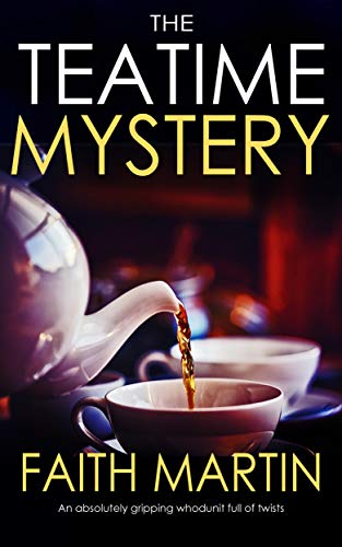 Book Cover THE TEATIME MYSTERY an absolutely gripping whodunit full of twists (Jenny Starling Book 6)