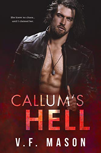 Book Cover Callum's Hell: A Billionaire Romance (Dark Protégés Book 3)