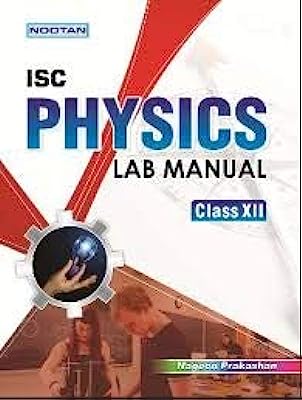 Nootan ISC Physics Lab Manual Class XII