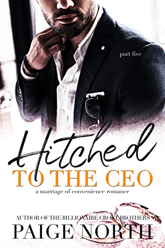 Hitched To The CEO (Part Five)