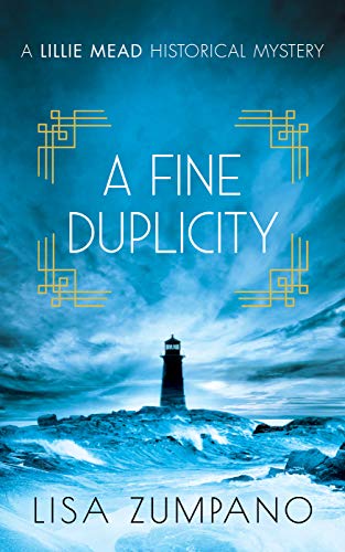 A Fine Duplicity: A Lillie Mead Historical Mystery (The Lillie Mead Historical Mystery Series Book 3)