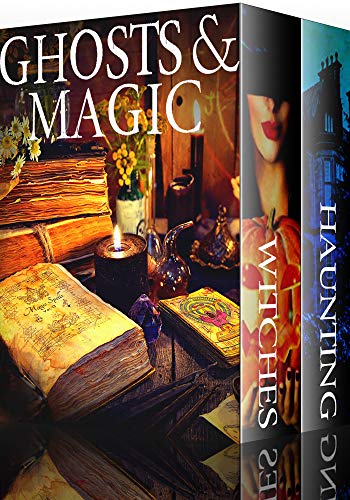 Ghosts and Magic Boxset: A Collection of Gripping Paranormal Mysteries