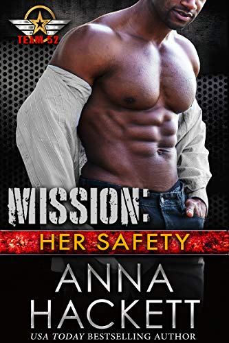 Book Cover Mission: Her Safety (Team 52 Book 5)