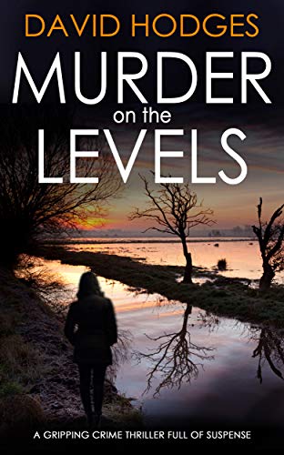 Book Cover MURDER ON THE LEVELS a gripping crime thriller full of suspense (Detective Kate Hamblin Mystery Book 1)
