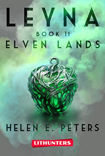 Leyna: Elven Lands: A Fantasy Romance Adventure