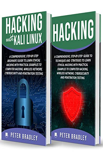 Hacking : A Beginner's Guide to Learn and Master Ethical Hacking with Practical Examples to Computer, Hacking, Wireless Network, Cybersecurity and Penetration Test (Kali Linux)