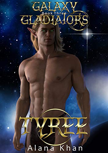 Book Cover Tyree: Book Three in the Galaxy Gladiators Alien Abduction Romance Series