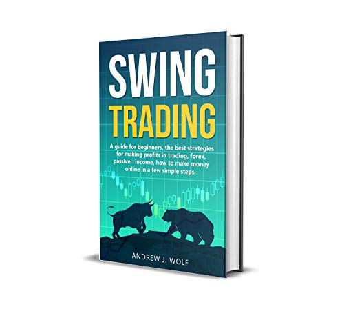 Swing trading: A guide for beginners, the best strategies for making profits in trading, forex, passive income, how to make money online in a few simple steps.