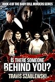 Is There Someone Behind You?