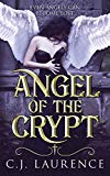 Angel of the Crypt: A paranormal romance novel