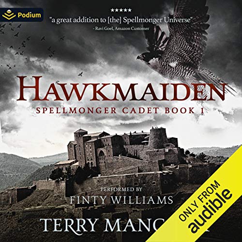 Hawkmaiden: Spellmonger Cadet, Book 1