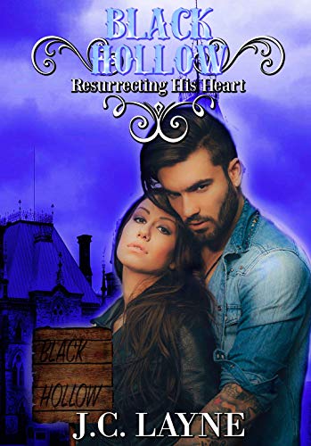 Black Hollow: Resurrecting His Heart