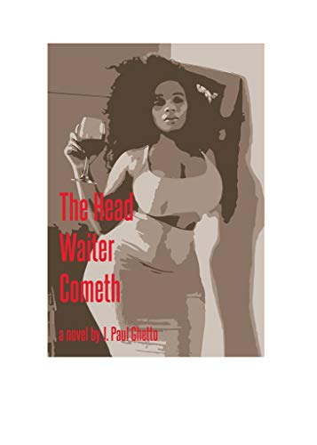 Book Cover The Head Waiter Cometh: Part I: The Awakening