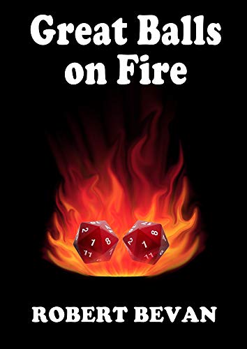 Great Balls on Fire (Caverns and Creatures)