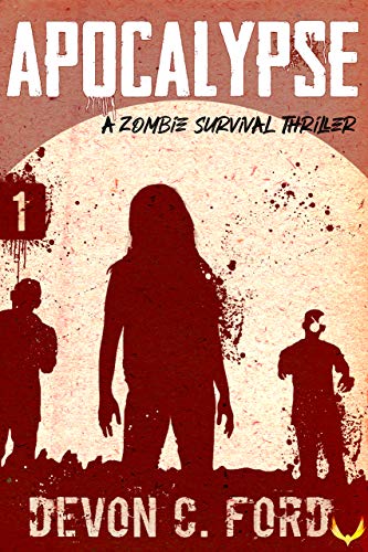 Book Cover Apocalypse: A Zombie Survival Thriller (Toy Soldiers Book 1)