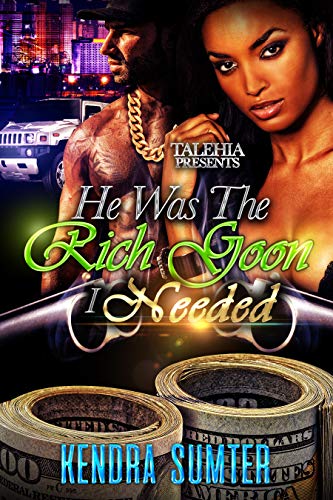 Book Cover He was the Rich Goon I Needed