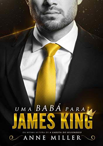 Book Cover Uma Babá Para James King (Dinastia King Livro 1) (Portuguese Edition)