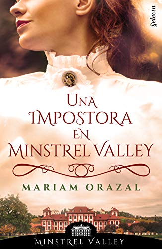 Book Cover Una impostora en Minstrel Valley (Minstrel Valley 3) (Spanish Edition)