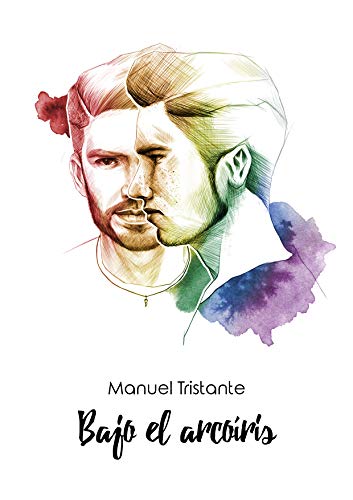 Book Cover BAJO EL ARCOÃRIS: UNA NOVELA ROMÃNTICA GAY (Spanish Edition)
