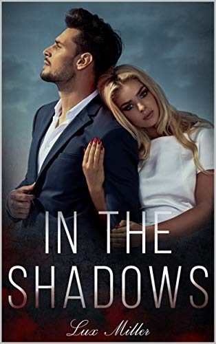 Book Cover In the Shadows: A New Orleans Mafia Romance (Barresi Book 2)