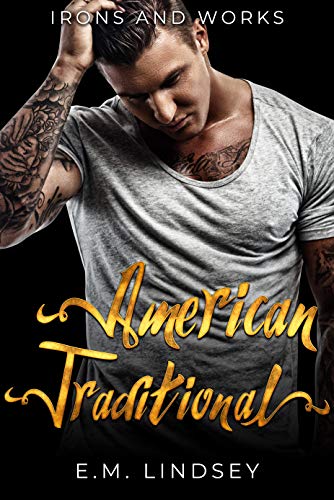 Book Cover American Traditional (Irons and Works Book 3)