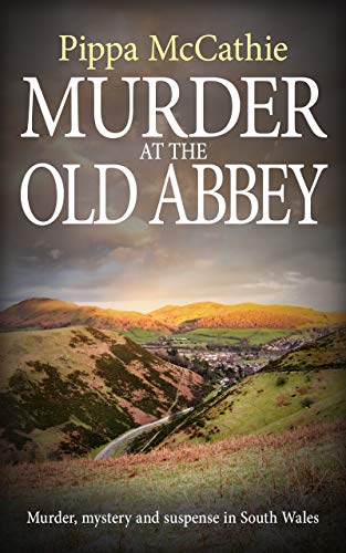 Book Cover MURDER AT THE OLD ABBEY: Murder, mystery and suspense in South Wales (The Havard and Lambert mysteries Book 2)