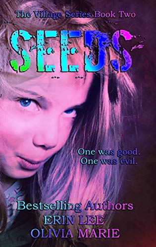 Seeds (The Village Series Book 2)