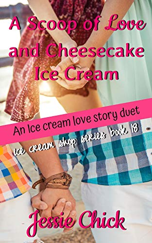Book Cover A Scoop of Love and Cheesecake Ice Cream