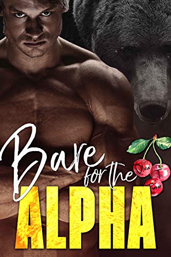 Book Cover Bare for the Alpha (The Ridge Brothers Bear Shifters Book 1)