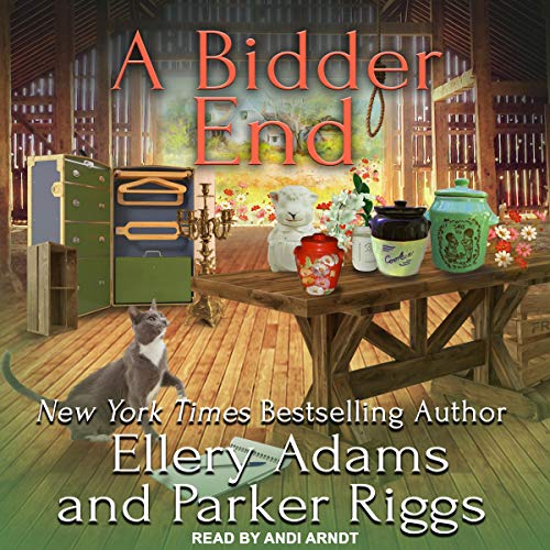 A Bidder End: Antiques & Collectibles Mysteries Series, Book 7