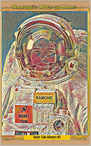 Book Cover Ramone's ABCs on Mars: Rocket Team Easy Reader